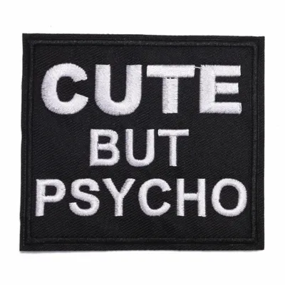 Black and White Cute But Psycho Vest Patch