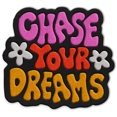 Chase Your Dreams Hat Patch