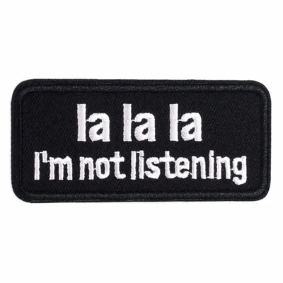 White and Black La La La Not Listening Vest Patch