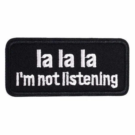 White and Black La La La Not Listening Vest Patch - Custom Patch Factory