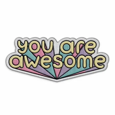 You Are Awesome Iron On Patch - Custom Patch Factory