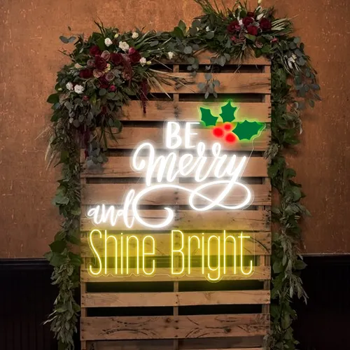 Be Merry & Shine Bright Neon Sign - Custom Patch Factory