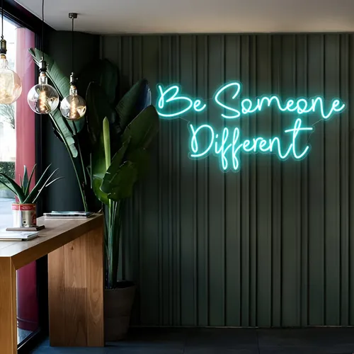 Be Someone Different LED Neon Sign - Custom Patch Factory