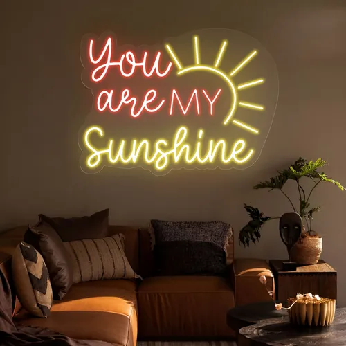 You Are My Sunshine Neon Sign - Custom Patch Factory
