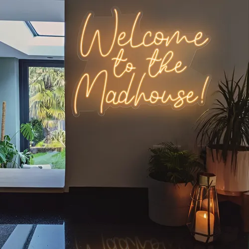 Welcome To The Madhouse Neon Sign - Custom Patch Factory