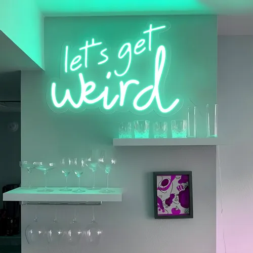 Let's Get Weird Neon Sign - Custom Patch Factory
