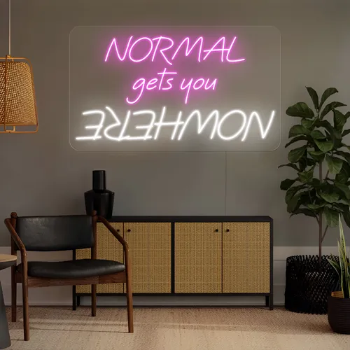 Normal Gets You Nowhere Neon Sign - Custom Patch Factory