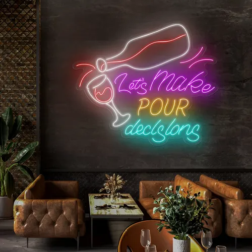 Trendy "Let's Make Pour Decisions" Neon Sign - Custom Patch Factory