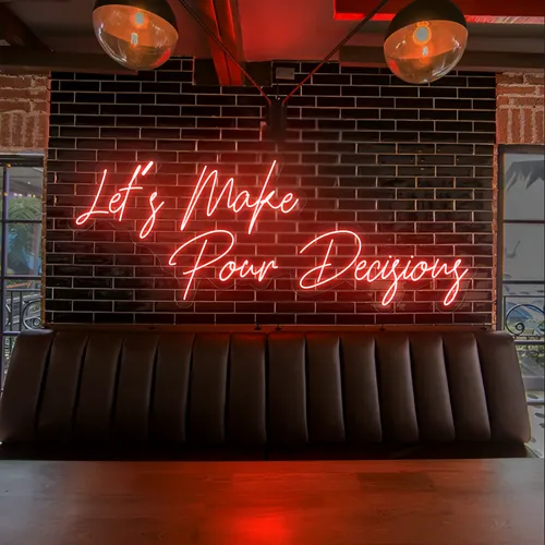 Eye-Catching "Let's Make Pour Decisions" Neon Sign - Custom Patch Factory