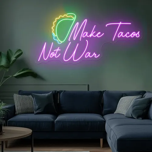 For the Beach "Make Tacos Not War" Neon Sign - Custom Patch Factory