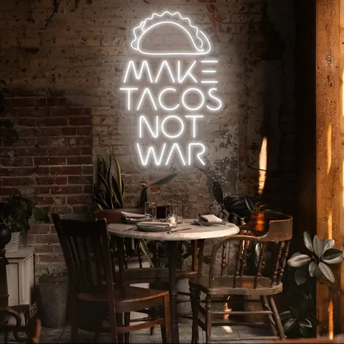 Tasty "Make Tacos Not War" Neon Sign - Custom Patch Factory