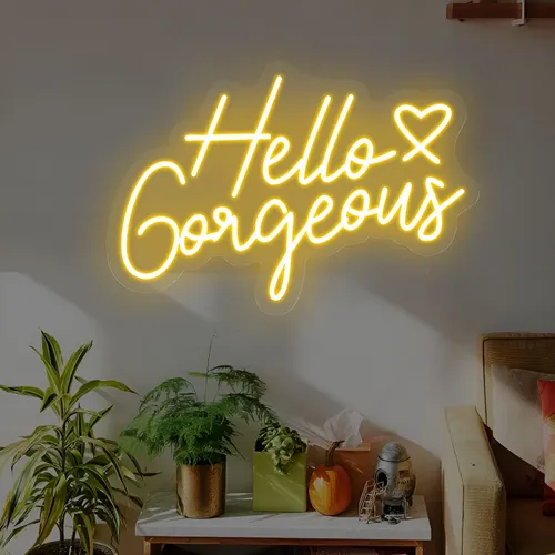 Hello Gorgeous Neon Sign - Custom Patch Factory