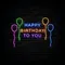 Happy Birthday To You with Balloons Neon Sign - Custom Patch Factory