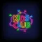 Kids Club Neon Sign - Custom Patch Factory