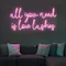 All You Need is Love Lashes Neon Sign - Custom Patch Factory